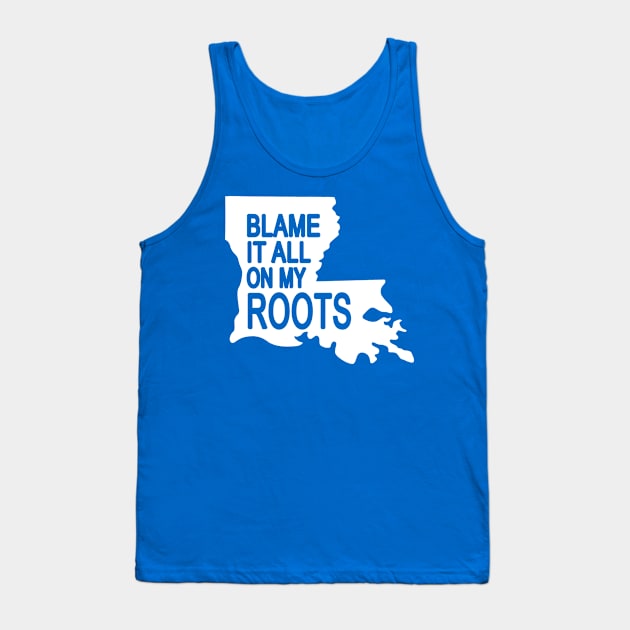 Blame It All On My Roots 2 Tank Top by vaekiloe